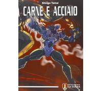Libri Tamai Shingo - Carne E Acciaio