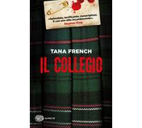 Libri Tana French - Il Collegio