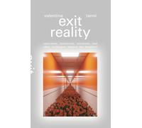 Libri Tanni Valentina - Exit Reality. Vaporwave, Backrooms, Weirdcore And Other