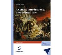 Libri Tanzi Attila M. - A Concise Introduction To International Law