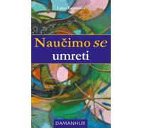 Libri Tarassaco Falco - Naucimo Se Umreti. Ediz. Multilingue