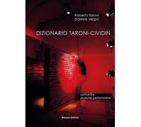 Libri Taroni Roberto / Daniele Vergni - Dizionario Taroni-Cividin. Concetti E Pr