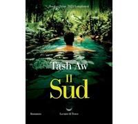 Libri Tash Aw - Il Sud - 2026 (Oceani)