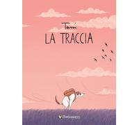 Libri Tassi - La Traccia. Ediz. A Colori