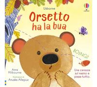 Libri tattili Chi ha la bua? - Orsetto ha la bua