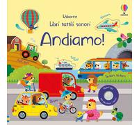 Libri tattili sonori - Andiamo [Board book] Taplin, Sam; Iossa, Federica and De