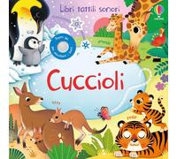 Libri tattili sonori - Cuccioli [Board book] Taplin, Sam; Iossa, Federica and Lo
