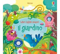 Il giardino. Ediz. illustrata - Taplin Sam, Iossa Federica