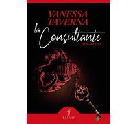Libri Taverna Vanessa - La Consultante. Ediz. Per La Scuola