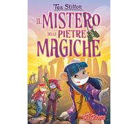 Libri Tea Stilton - Il mistero delle pietre magiche - 2021