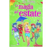 Libri Tea Stilton - La Magia Dell'estate