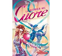 Libri Tea Stilton - La Ritmica Nel Cuore
