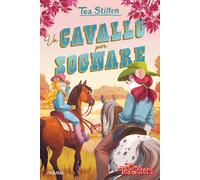 Libri Tea Stilton - Un Cavallo Per Sognare