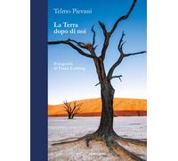 Libri Telmo Pievani - La Terra Dopo Di Noi