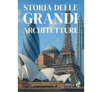 Libri Temporali Anna Bianca - Storia Delle Grandi Architetture