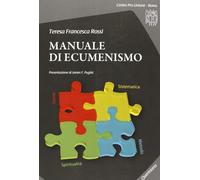 Libri Teresa F. Rossi - Manuale di ecumenismo - 2012