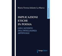 Libri Teresa Infante La Marca Maria - Implicazioni Etiche In Poesia Con L'avvent