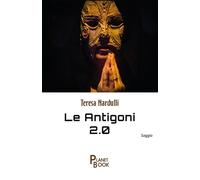 Libri Teresa Nardulli - Le Antigoni 2.0 - 2020