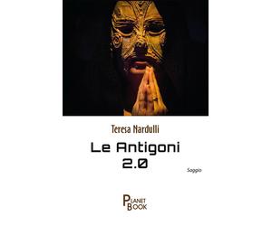 Libri Teresa Nardulli - Le Antigoni 2.0 - 2020