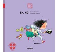 Libri Teresa Porcella - Eh, No Ediz. A Colori. Con QR Code