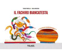 Libri Teresa Porcella - Il Fachiro Biancatesta Kamishibai. Tavole Per Kamishibai