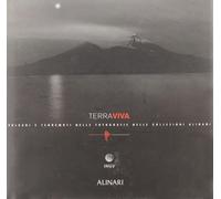 Libri Terra Viva. Vulcani E Terremoti Nelle Fotografie Delle Collezioni Alinari.