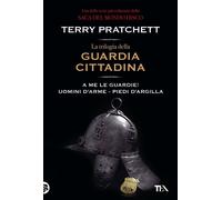 Libri Terry Pratchett - La Trilogia Della Guardia Cittadina