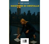 Libri Terry Salvini - Maschere Di Cristallo