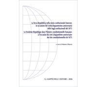 Libri Terza Repubblica Nella Storia Costituzionale Francese:In Occasione Del Cen