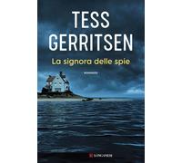 Libri Tess Gerritsen - La Signora Delle Spie