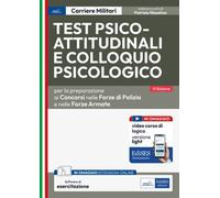 Test psico-attitudinali e Colloquio psicologico per la preparazione ai concorsi nelle Forze di Polizia e Forze Armate
