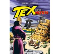 Libri Tex. Contro Mefisto #04 - I Figli Del Sole