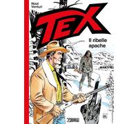 Libri Tex - Il Ribelle Apache