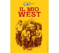 Libri Tex Presenta: Il Mio West