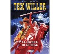 Libri Tex Willer - La Guerra Di Cochise