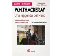 Libri Thackeray William Makepeace - Una Leggenda Del Reno