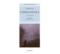 Libri Thomas Gray - L' Opera Poetica. Testo Inglese A Fronte