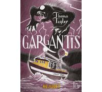 Libri Thomas Taylor - Gargantis. Malamander - 2021
