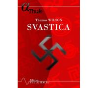 Libri Thomas Wilson - Svastica