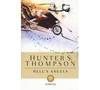 Libri Thompson Hunter S. - Hell's Angel