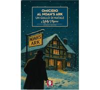 Libri Thynne Molly - Omicidio Al Noah's Ark. Un Giallo Di Natale