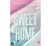 Libri Tillie Cole - Sweet home. Ediz. italiana - 2023