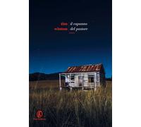 Libri Tim Winton - Il capanno del pastore - 2023 (Le strade)