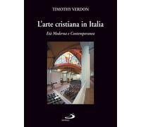 Libri Timothy Verdon - L' Arte Cristiana In Italia