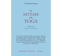 Libri Tirumalai Krishnamacharya - Il nettare dello yoga - 2014