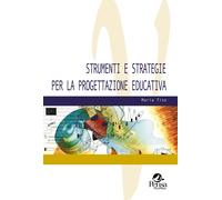 Libri Tiso Maria - Strumenti E Strategie Per La Progettazione Educativa