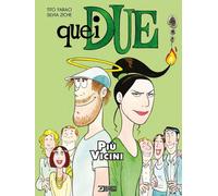 Libri Tito Faraci - Quei Due. Piu' Vicini