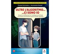 Libri Tiziana Cecchinelli / Gabusi Alessandro - Oltre L'algoritmo... Ci Sono Io.