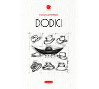 Libri Tiziana D'Oppido - Dodici