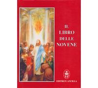 Libri Tiziana Gava, Roberto Bagato - Il libro delle Novene - 2023
